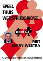 Speel thuis wedstrijdbridge C3 (Paperback)