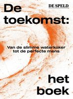 De toekomst: het boek - De Speld - ebook - thumbnail