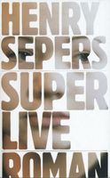 Superlive - Henry Sepers - ebook - thumbnail