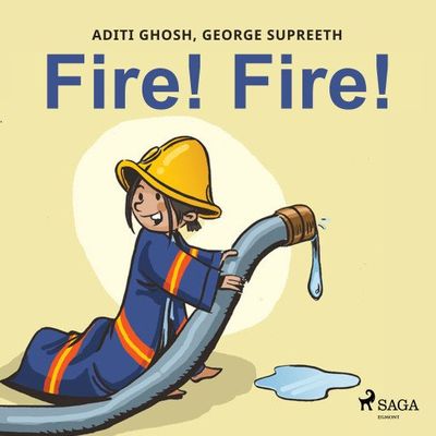 Fire! Fire!