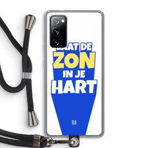 Laat de zon in je hart: Samsung Galaxy S20 FE / S20 FE 5G Transparant Hoesje met koord