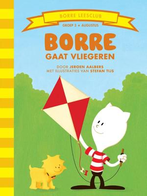 Borre gaat vliegeren (Hardback)
