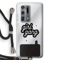 Girl Gang: Huawei P40 Pro Plus Transparant Hoesje met koord