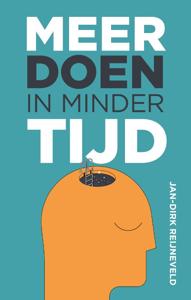 Meer doen in minder tijd (Paperback)