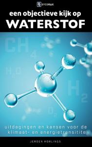 Een objectieve kijk op waterstof (Paperback)