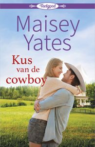 Kus van de cowboy - Maisey Yates - ebook