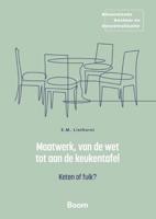 Maatwerk, van de wet tot aan de keukentafel - E.M. Linthorst - ebook