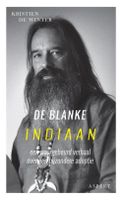 De blanke Indiaan - Kristien de Winter - ebook