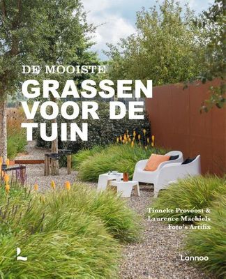 De mooiste grassen voor de tuin - Laurence Machiels, Tinneke Provoost - Paperback (9789401486576)