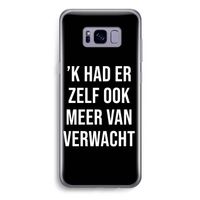 Meer verwacht - Zwart: Samsung Galaxy S8 Plus Transparant Hoesje
