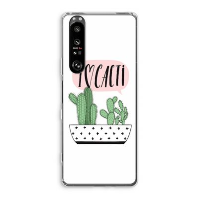 I love cacti: Sony Xperia 1 III Transparant Hoesje