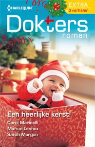 Een heerlijke kerst! - Carol Marinelli, Marion Lennox, Sarah Morgan - ebook