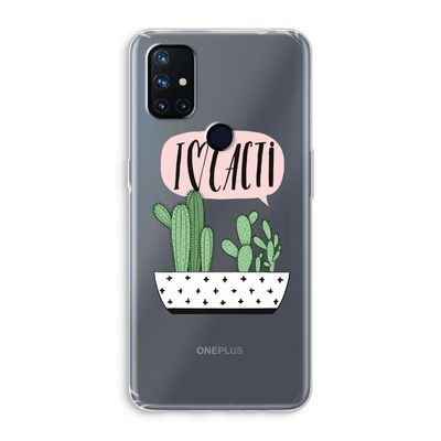 I love cacti: OnePlus Nord N10 5G Transparant Hoesje