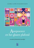 Assepoester en het glazen plafond (Hardback)