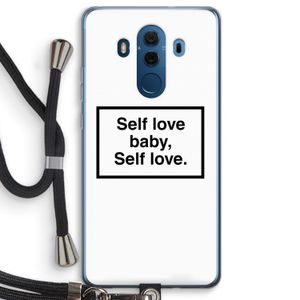 Self love: Huawei Mate 10 Pro Transparant Hoesje met koord