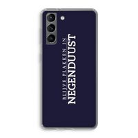 Blijve plakken in Negenduust: Samsung Galaxy S21 Transparant Hoesje