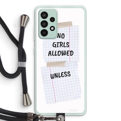 No Girls Allowed Unless: Samsung Galaxy A52s 5G Transparant Hoesje met koord