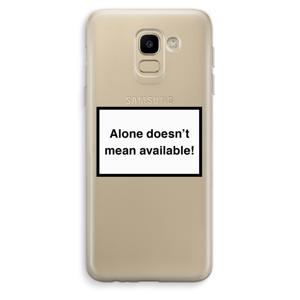 Alone: Samsung Galaxy J6 (2018) Transparant Hoesje