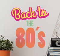Decoratie sticker back to the 80´s Decoratie sticker back to the 80´s