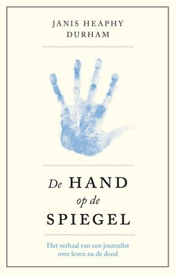 De hand op de spiegel - Janis Heaphy Durham - ebook