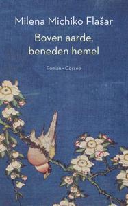 Boven aarde, beneden hemel - Milena Michiko Flasar - ebook