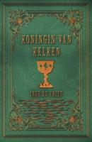 Koningin van kelken - Inge de Vries - ebook