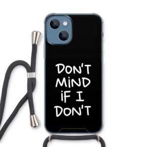Don't Mind: iPhone 13 Transparant Hoesje met koord