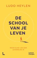 De school van je leven - Ludo Heylen - ebook