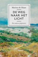 De weg naar het licht - Marina de Haan - ebook