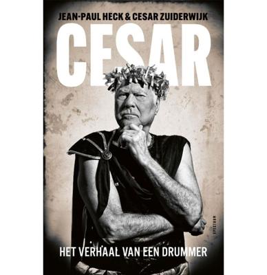 Jean-Paul Heck en Cesar Zuiderwijk Golden Earring - Cesar Boek (NL)
