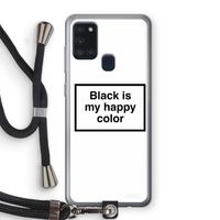 Black is my happy color: Samsung Galaxy A21s Transparant Hoesje met koord