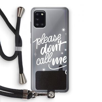 Don't call: Samsung Galaxy A31 Transparant Hoesje met koord