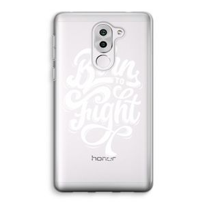 Born to Fight: Honor 6X Transparant Hoesje