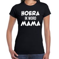 Hoera ik word mama t-shirt zwart voor dames - Cadeau aanstaande moeder/ zwanger