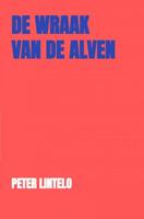 De wraak van de Alven - Peter Lintelo - ebook