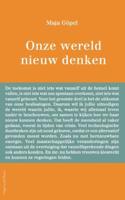 Onze wereld nieuw denken - Maja Göpel - ebook