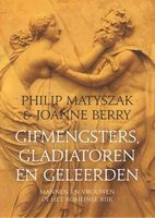 Gifmengsters, gladiatoren en geleerden - Philip Matyszak, Joanne Berry - ebook - thumbnail