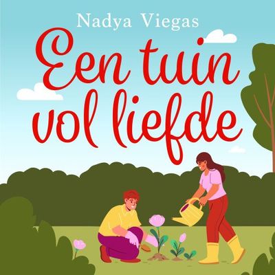 Een tuin vol liefde