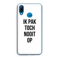 Ik pak nooit op: Huawei P20 Lite Transparant Hoesje