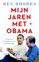 Mijn jaren met Obama - Ben Rhodes - ebook