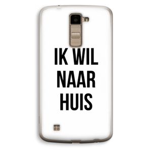 Ik wil naar huis: LG K10 (2016) Transparant Hoesje