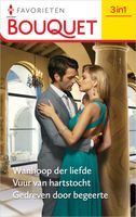 Wanhoop der liefde / Vuur van hartstocht / Gedreven door begeerte - Sharon Kendrick, Miranda Lee, Penny Jordan - ebook