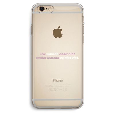 uw waarde daalt niet: iPhone 6 Plus / 6S Plus Transparant Hoesje