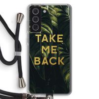 Take me back: Samsung Galaxy S21 FE Transparant Hoesje met koord