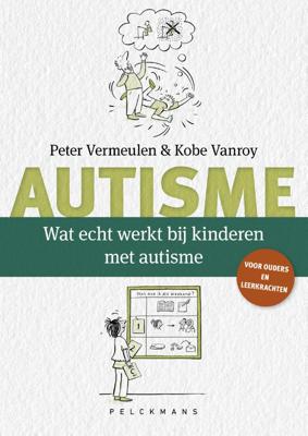 Wat echt werkt bij kinderen met autisme? (Paperback)