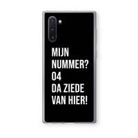 Da ziede van hier - Zwart: Samsung Galaxy Note 10 Transparant Hoesje