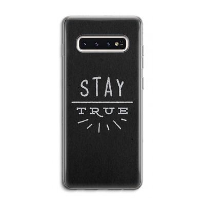 Stay true: Samsung Galaxy S10 4G Transparant Hoesje