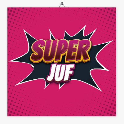 Tekst tegeltje super juf