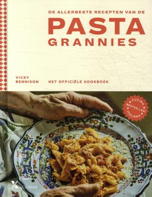 De allerbeste recepten van de Pasta Grannies (Hardback)