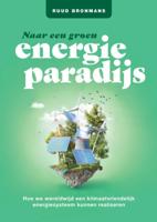 Naar een groen energieparadijs (Paperback)